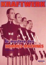 Pascal Bussy: Kraftwerk: Man, Machine and Music könyv francia kiadásának borítóképe
