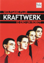 Wolfgang Flür: Kraftwerk: I Was a Robot című köny olasz kiadásának borítóképe